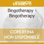 Bingotherapy - Bingotherapy cd