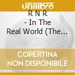 R N R - In The Real World (The Reality Of Seven Sins) cd