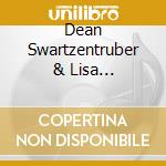 Dean Swartzentruber & Lisa Swartzentruber - Captivated cd