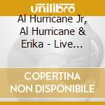 Al Hurricane Jr, Al Hurricane & Erika - Live At The Kimo, Vol. 1 cd