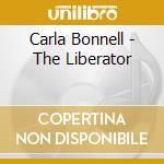 Carla Bonnell - The Liberator cd