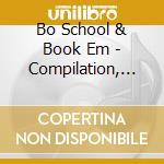 Bo School & Book Em - Compilation, Vol. 1 cd