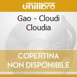 Gao - Cloudi Cloudia cd