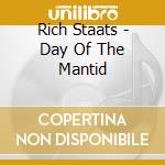 Rich Staats - Day Of The Mantid cd