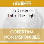 Jo Cuseo - Into The Light cd