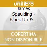 James Spaulding - Blues Up & Over cd
