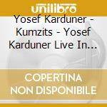 Yosef Karduner - Kumzits - Yosef Karduner Live In Ny cd