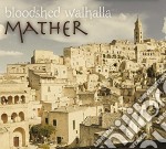 Bloodshed Walhalla - Mather