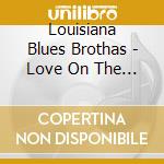 Louisiana Blues Brothas - Love On The Bayou cd