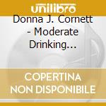 Donna J. Cornett - Moderate Drinking Essentials: Simple Tools & Strat cd