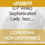 (LP Vinile) Sophisticated Lady Jazz Quartet - Left Coastin cd