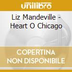Liz Mandeville - Heart O Chicago cd