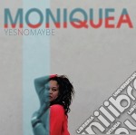 (LP Vinile) Moniquea - Yes No Maybe