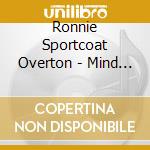 Ronnie Sportcoat Overton - Mind Therapy cd