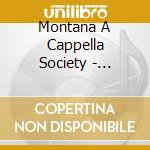 Montana A Cappella Society - Stories Of America cd