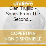Glen Trujillo - Songs From The Second Sessions cd