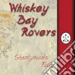Whiskey Bay Rovers - Shantymans Folly cd
