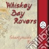 Whiskey Bay Rovers - Shantymans Folly cd