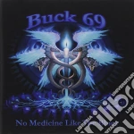 Buck69 - No Medicine Like The Blues cd