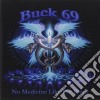 Buck69 - No Medicine Like The Blues cd