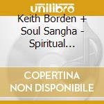 Keith Borden + Soul Sangha - Spiritual Geometry cd