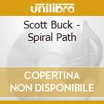 Scott Buck - Spiral Path cd