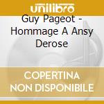Guy Pageot - Hommage A Ansy Derose cd