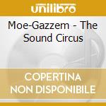 Moe-Gazzem - The Sound Circus cd