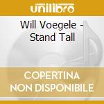 Will Voegele - Stand Tall cd