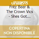 Fritz Beer & The Crown Vics - Shes Got Demons cd