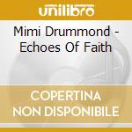 Mimi Drummond - Echoes Of Faith cd