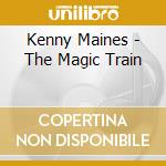 Kenny Maines - The Magic Train cd