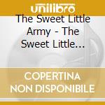 The Sweet Little Army - The Sweet Little Army