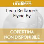Leon Redbone - Flying By cd
