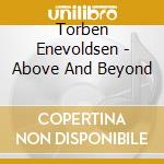 Torben Enevoldsen - Above And Beyond cd