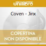 Coven - Jinx cd musicale di Coven