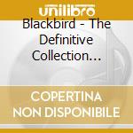 Blackbird - The Definitive Collection Vol. 1: The Early Years cd