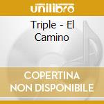 Triple - El Camino cd