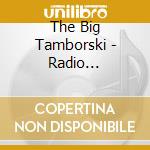The Big Tamborski - Radio Primitivo cd