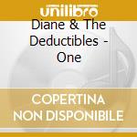 Diane & The Deductibles - One cd