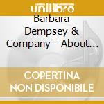 Barbara Dempsey & Company - About Love cd