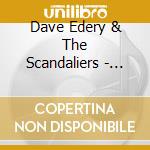 Dave Edery & The Scandaliers - Just One More cd