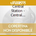 Central Station - Central Station