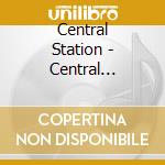 Central Station - Central Station cd