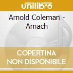 Arnold Coleman - Arnach cd
