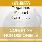 Yoganand Michael Carroll - Pranayama: The Pranakriya Approach To Yogic Breathing (Beginner-Level Instruction & Practice) cd