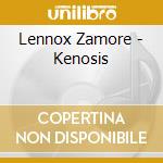 Lennox Zamore - Kenosis cd