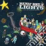 (LP Vinile) Rust Belt Lights - These Are The Good Old Days vinile