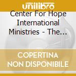 Center For Hope International Ministries - The Kingdom Call cd
