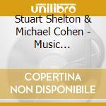 Stuart Shelton & Michael Cohen - Music Dimensions cd musicale di Stuart Shelton & Michael Cohen
